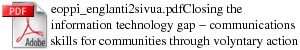 eoppi_englanti2sivua.pdfClosing the information technology gap - communications skills for communities through volyntary action