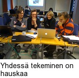 Yhdess tekeminen on hauskaa