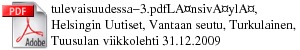 tulevaisuudessa-3.pdf<br>Lnsivyl, Helsingin Uutiset, Vantaan seutu, Turkulainen, Tuusulan viikkolehti 31.12.2009<br>