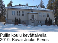 Pullin koulu kevttalvella 2010. Kuva: Jouko Kirves